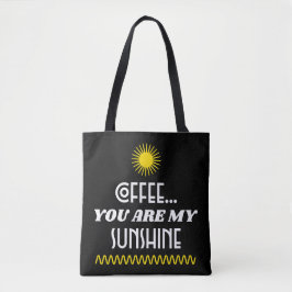 Café... Você É Minha Bolsa Sunshine