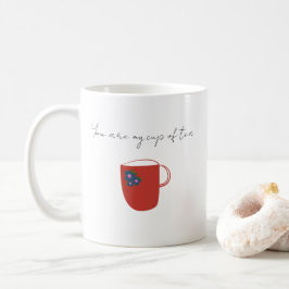 Café Você é minha caneca de chá