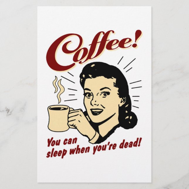 Café! Você pode dormir quando estiver Morto! (Frente)