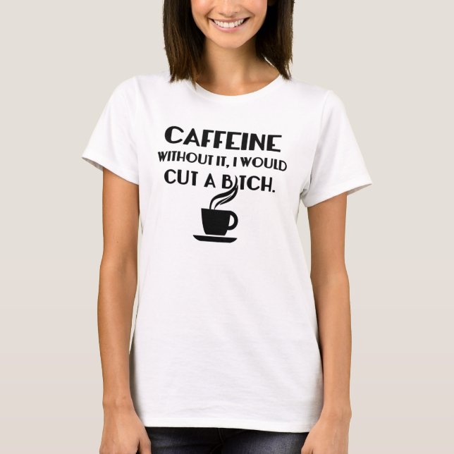 Caffeine T-Shirt (Frente)