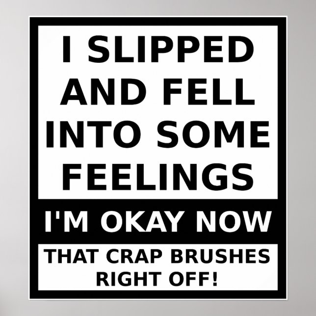 Caiu Em Alguns Sentimentos Engraçado Poster (Frente)