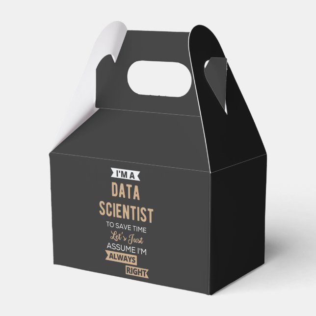 Caixinha De Lembrancinhas I'm A Data Scientist, To Save Time Let's Just (Frente)