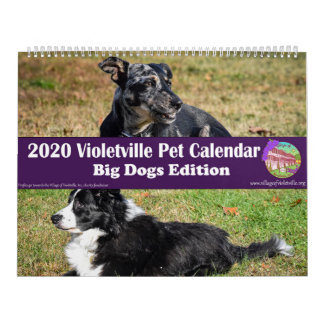 Calendário 2020 Violetville Pet Calendar ~ Big Dogs Edition