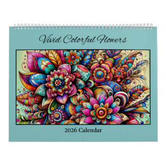 Calendário 2026 Vivid Colorful Flowers Calendar
