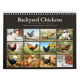 Calendário Backyard Chickens 2027 Chicken Breeds Oil Painting