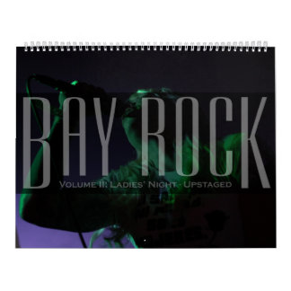 Calendário Bay Rock Volume II: Noite Das Senhoras Assustada