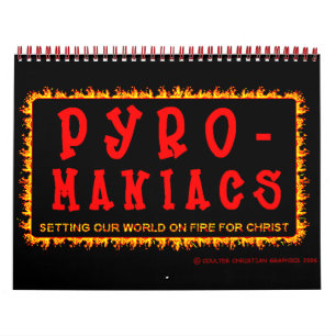 Calendário Bethel Pyro-Maniacs 2008