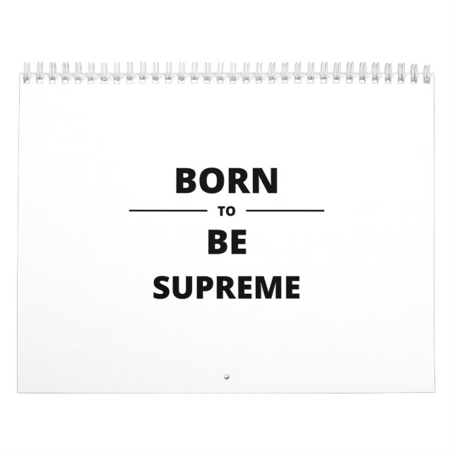 CALENDÁRIO BORN TO BE SUPREME (Capa)