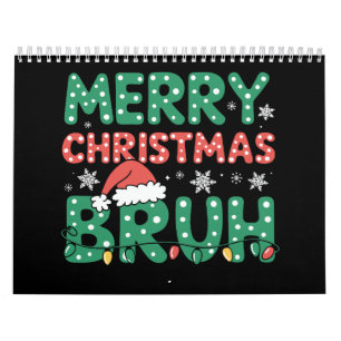 Calendário Bruh Meme Engraçado Dizendo Irmão Saudando o Natal