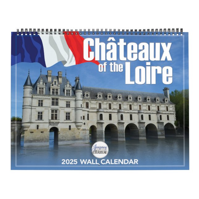 Calendário Chateaux do Loire 2025 Wall Calendar (Capa)