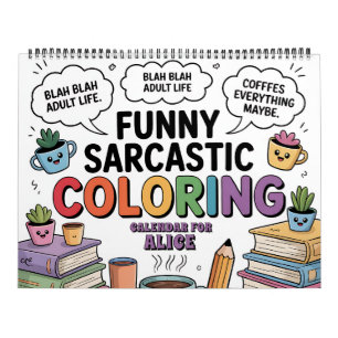 Calendário de Colorir Adulto Engraçado e Sarcástic