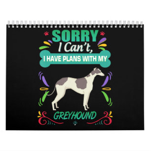 Calendário Desculpe, Não Posso Ter Planos Com Meu Cão De Gr