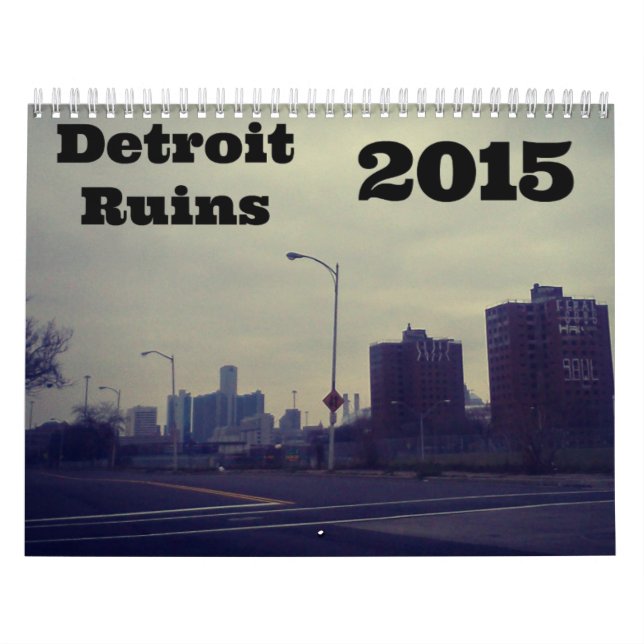 Calendário Detroit Ruins 2015 Calender (Capa)