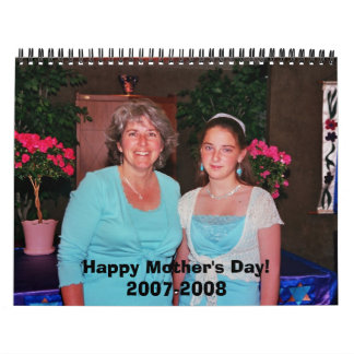 Calendário Dia das mães feliz! 2007-2008