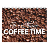 Calendário do Café | É sempre hora do café