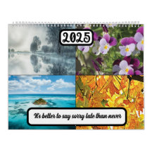 É melhor pedir desculpas tarde do que nunca 2025