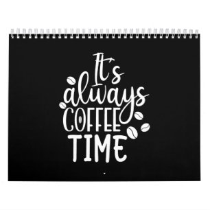 Calendário É sempre hora do café