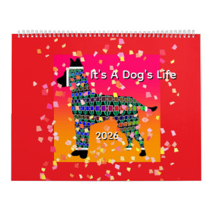 Calendário É uma diversão para a vida de um cão