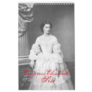 Calendário Empress Elisabeth of Austria - Sisi