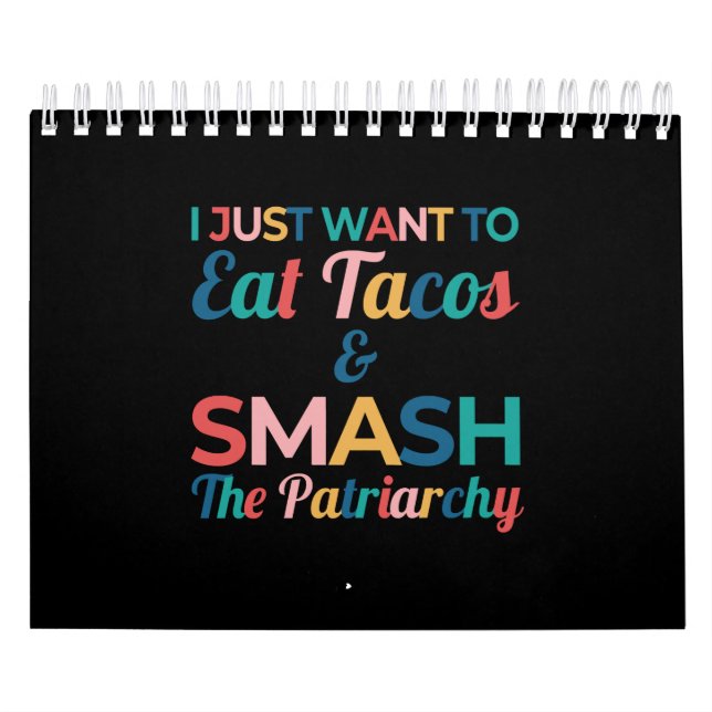 Calendário Engraçado Feminista Taco Lover Come Tacos & Smash (Capa)