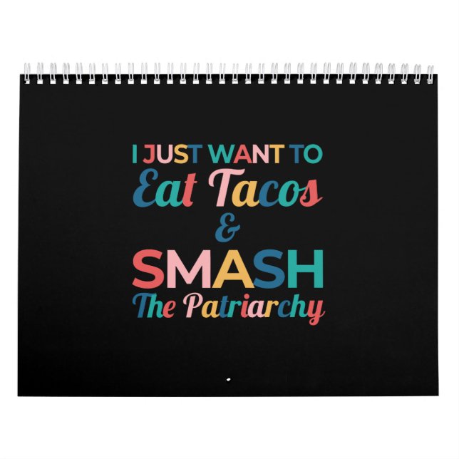 Calendário Engraçado Feminista Taco Lover Come Tacos & Smash (Capa)