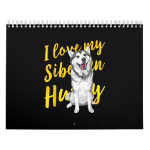 Calendário Eu Amo Meu Husky Siberiano   Presente de sobra de 