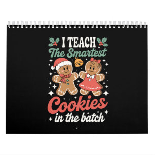 Calendário Eu Ensino os Biscoitos Mais Inteligentes na Turma 