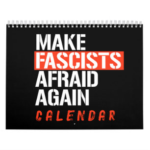 Calendário Faça Fascistas Temerem Novamente