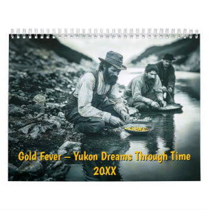 Calendário Febre do Ouro – Sonhos do Yukon Através do Tempo