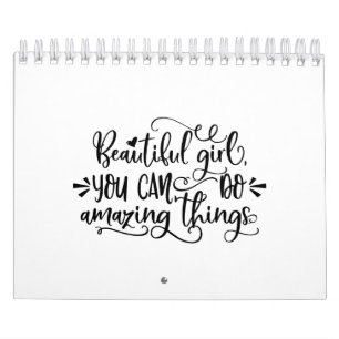 Calendário Garota Bonita Que Você Pode Fazer Coisas Incríveis