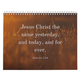 Calendário Hebreus 13:8 KJV Versículo Bíblico Jesus Cristo o 