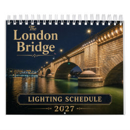 Calendário London Bridge Lighting Schedule Calendar