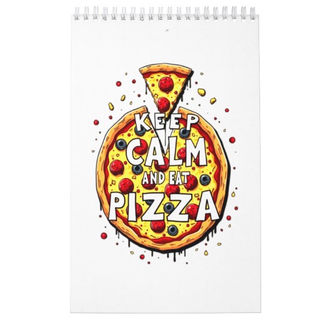 Calendário Mantenha calma e coma pizza: Design perfeito para  (Capa)