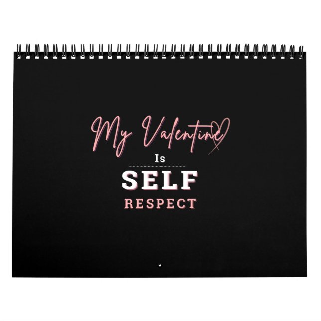 Calendário Meu Valentine é Auto-Respeito e NÃO... (Capa)