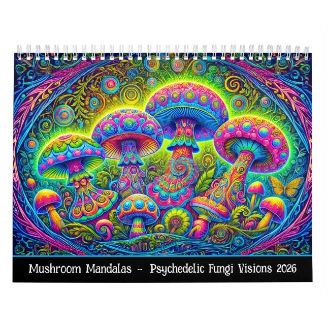 Calendário Mushroom Mandalas – Psychedelic Fungi Visions 2026 (Capa)