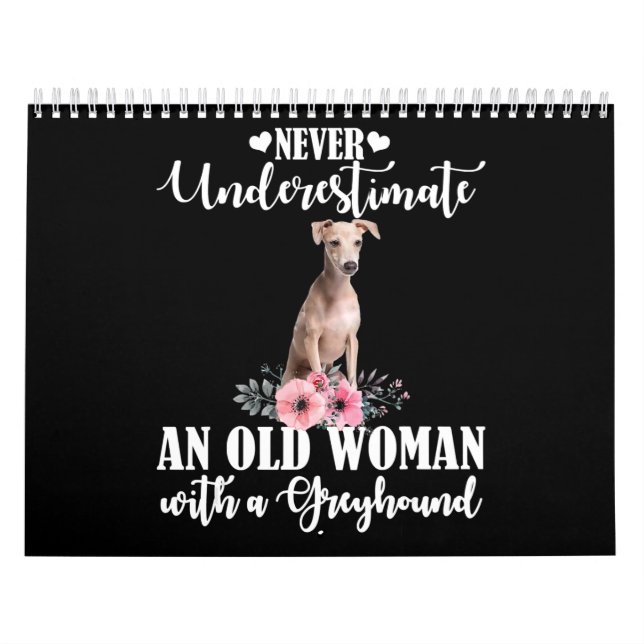 Calendário Nunca Subestime Uma Velha Mulher Com Greyhound (Capa)