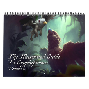 Calendário O Guia Ilustrado Para Gryphiformes Volume 2