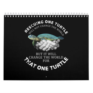 Calendário Resgatar Uma Tartaruga Não Mudará O Mundo