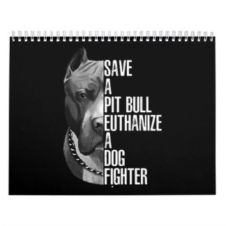 Calendário Salve um Pitbull e eutanásia um caça-cães