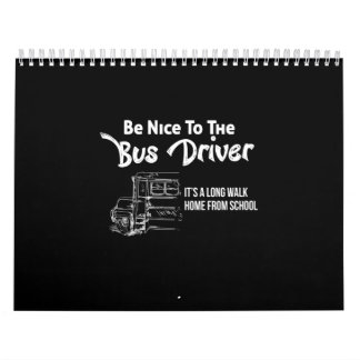 Calendário seja gentil com o motorista de ônibus é uma longa
