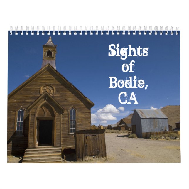 Calendário Sights of Bodie, CA 2014 (Capa)