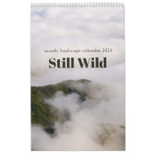 Still Wild - moody landscape calendar 2026