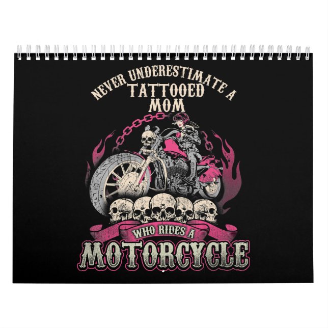 Calendário Tatuagem Mãe Biker Nunca Subestima A Moto (Capa)