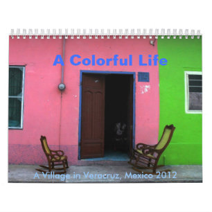 Calendário Uma vida colorida: Uma vila em Veracruz, México