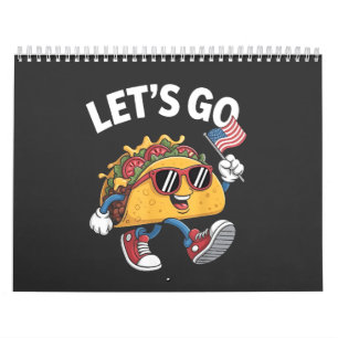 Calendário Vamos Vai Taco Trump 4 De Julho Amantes De Taco