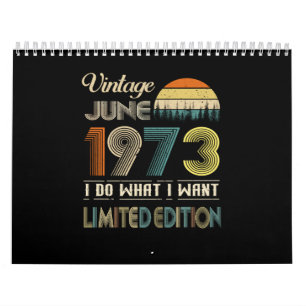 Calendário Vintage Junho De 1973 What I Want Limited Edition