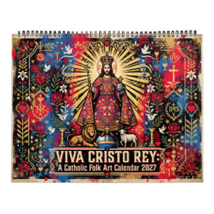 Calendário Viva Cristo Rey Arte Popular Católico 2027