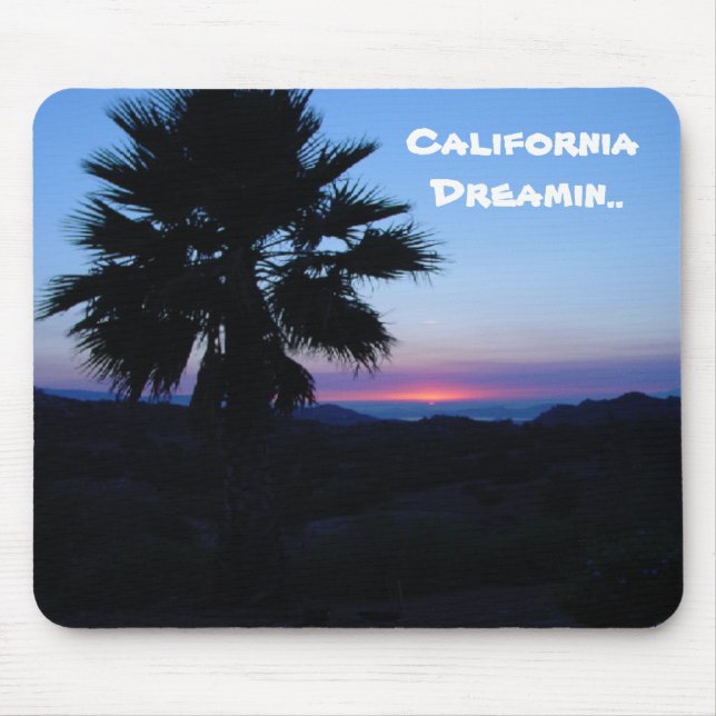 California Dreamin Mousepad (Frente)