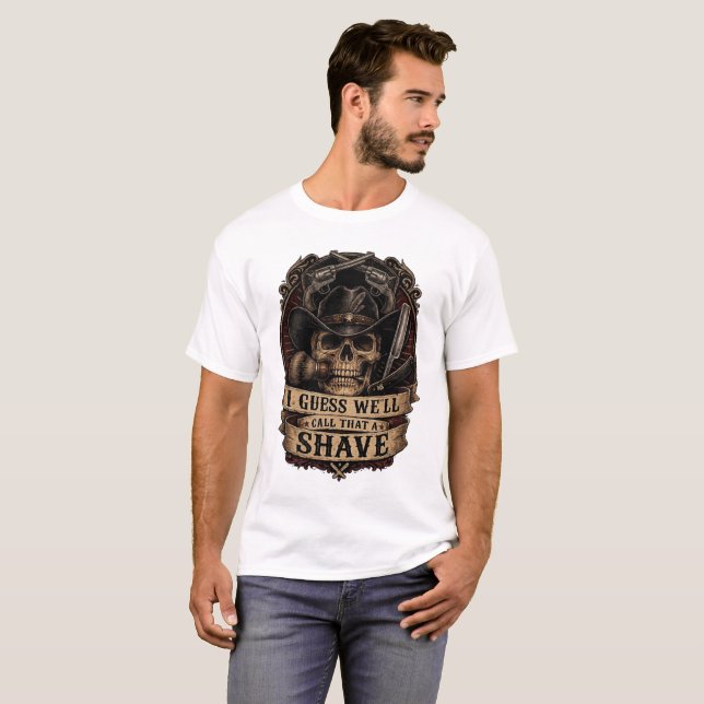 Call it a Shave T-Shirt (Frente Completa)