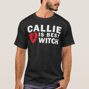 Callie é o melhor t-shirt da obscuridade da bruxa